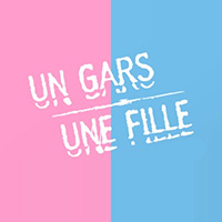 Un Gars, Une Fille