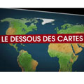 Le dessous des cartes